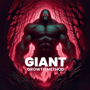 Giant Growth Method + FREE BONUS ️‍🔥