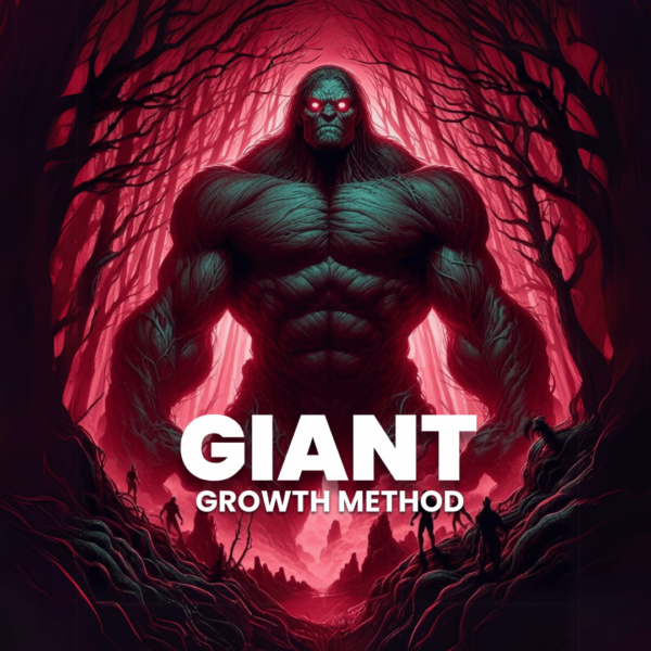 Giant Growth Method + FREE BONUS ️‍🔥